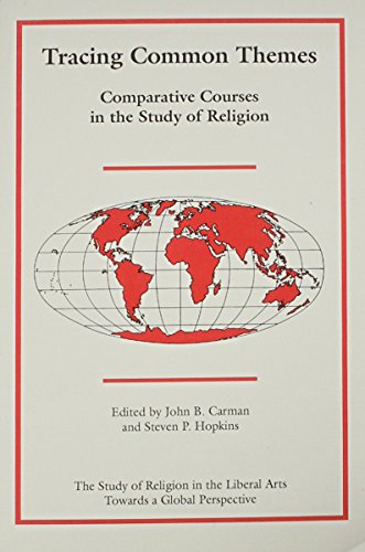 Stock image for Tracing Common Themes: Comparative Courses in the Study of Religion for sale by Paisleyhaze Books