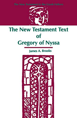 Stock image for The New Testament Text of Gregory of Nyssa for sale by Chiron Media