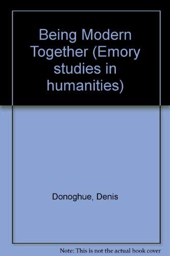 Beispielbild fr Being Modern Together (Emory Studies in Humanities) zum Verkauf von Housing Works Online Bookstore