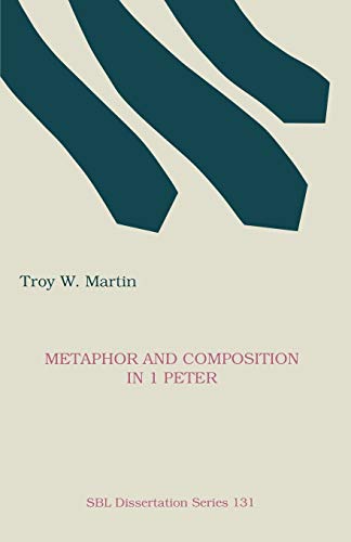 Imagen de archivo de Metaphor and Composition in 1 Peter a la venta por Chiron Media