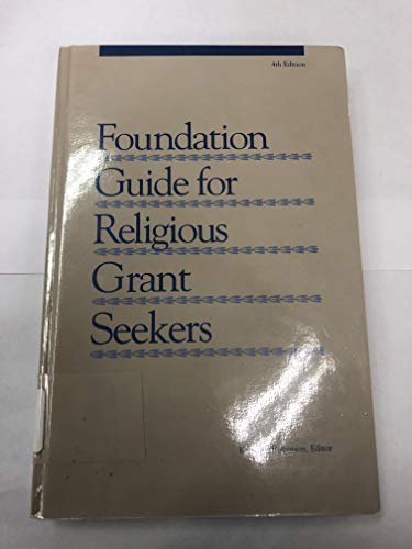 Stock image for Foundation Guide for Religious Grant Seekers (Scholars Press handbook series) for sale by HPB-Red