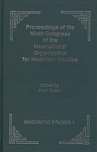 Stock image for Proceedings of the Ninth Congress of the International Organization for Masoretic Studies 1989 [SBL Masoretic Studies no. 7] for sale by Windows Booksellers