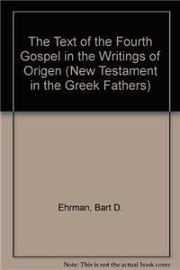 Beispielbild fr The Text of the Fourth Gospel in the Writings of Origen, volume 1 [Society of Biblical Literature, The New Testament in the Greek Fathers, No. 3] zum Verkauf von Windows Booksellers