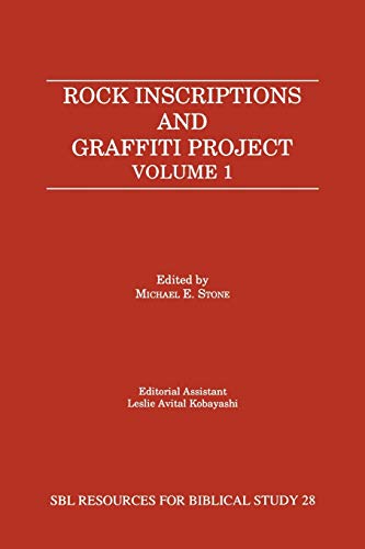 9781555407919: Rock Inscriptions and Graffiti Project: Catalog of Inscriptions, Volume 1: Inscriptions 1-3000 (Resources for Biblical Study; 28)