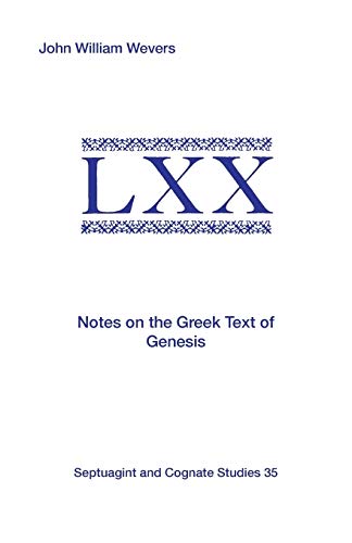 9781555408855: Notes on the Greek Text of Genesis: 35 (Septuagint and Cognate Studies)