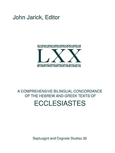 9781555409128: A Comprehensive Bilingual Concordance of the Hebrew and Greek Texts of Ecclesiastes