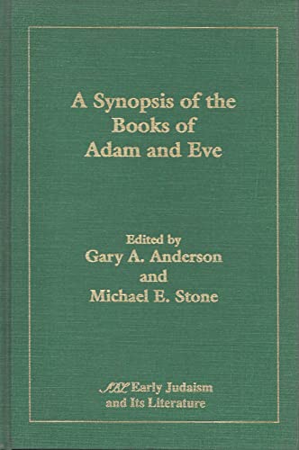 Beispielbild fr A Synopsis of the Books of Adam and Eve [Society of Biblical Literature Early Judaism and Its Literature 05] zum Verkauf von Windows Booksellers