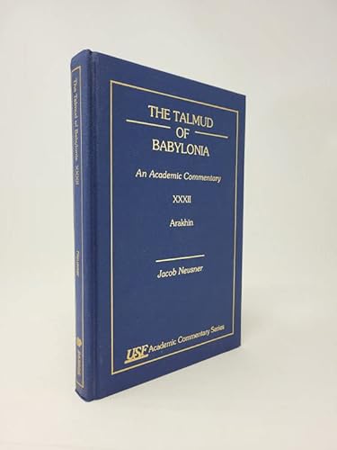 9781555409807: The Talmud of Babylonia: An Academic Commentary, Arakhin