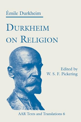 9781555409814: Durkheim on Religion: 6 (AAR Religions in Translation)