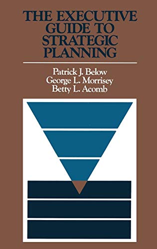 Imagen de archivo de The Executive Guide to Strategic Planning a la venta por Reliant Bookstore