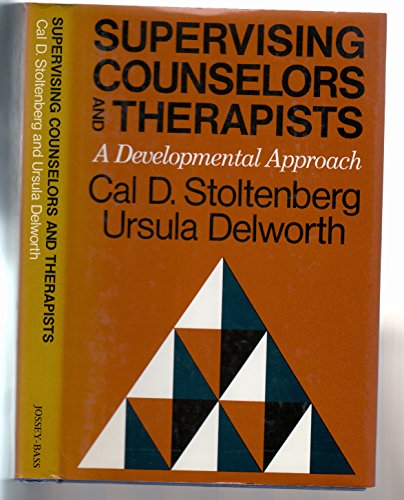 Imagen de archivo de Supervising Counselors and Therapists: A Developmental Approach a la venta por ThriftBooks-Atlanta