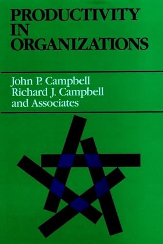 Beispielbild fr Productivity in Organizations : New Perspectives from Industrial and Organizational Psychology zum Verkauf von Better World Books