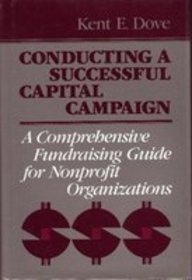 Beispielbild fr Conducting a Successful Capital Campaign: A Comprehensive Fundraising Guide for Nonprofit Organizations zum Verkauf von Anybook.com