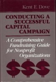 Stock image for Conducting a Successful Capital Campaign: A Comprehensive Fundraising Guide for Nonprofit Organizations for sale by HPB Inc.