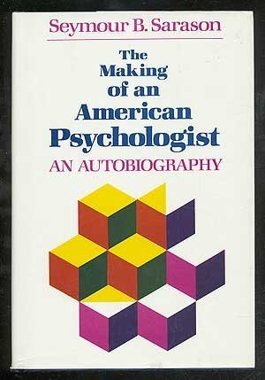 Imagen de archivo de The Making of an American Psychologist : An Autobiography a la venta por Better World Books