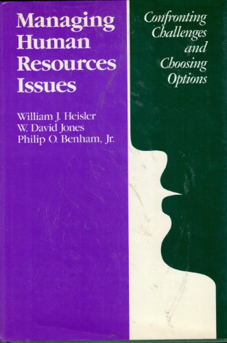 9781555421243: Managing Human Resources Issues: Confronting Challenges and Choosing Options (Jossey Bass Business & Management Series)