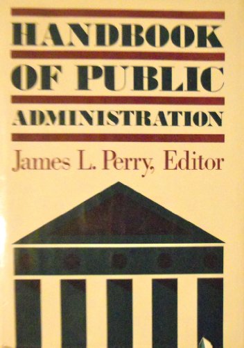 Stock image for Handbook of Public Administration for sale by Better World Books