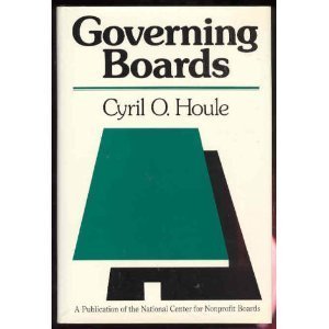 9781555421571: Governing Boards: Their Nature and Nurture