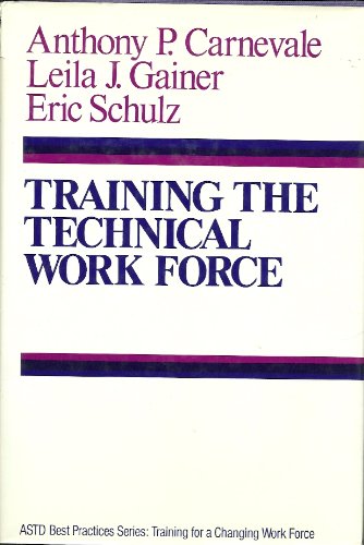 Beispielbild fr Training the Technical Work Force zum Verkauf von Better World Books