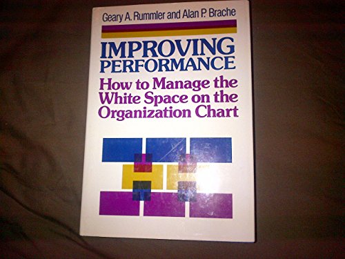 Stock image for Improving Performance: How to Manage the White Space on the Organization Chart for sale by Ammareal