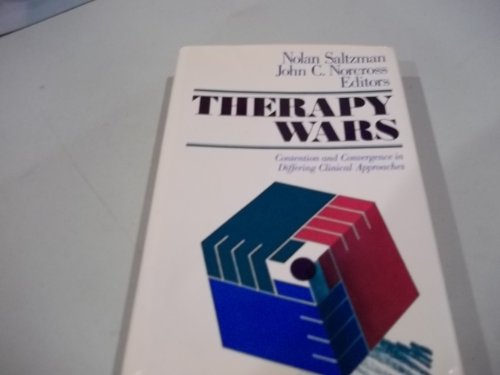 Beispielbild fr Therapy Wars: Contention and Convergence in Differing Clinical Approaches (JOSSEY BASS SOCIAL AND BEHAVIORAL SCIENCE SERIES) zum Verkauf von Wonder Book