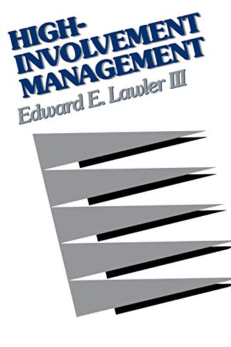 Stock image for High-Involvement Management: Participative Strategies for Improving Organizational Performance (Jossey-Bass Management Series) for sale by Wonder Book