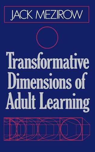 Transformative Dimensions of Adult Learning (9781555423391) by Mezirow, Jack