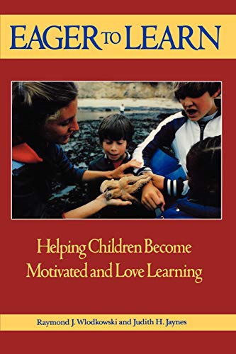 Beispielbild fr Eager to Learn: Helping Children Become Motivated and Love Learning zum Verkauf von SecondSale