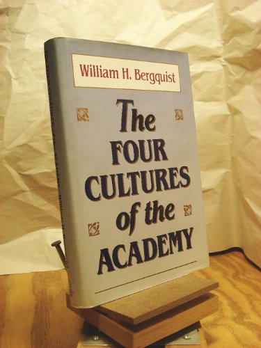 Imagen de archivo de The Four Cultures of the Academy : Insights and Strategies for Improving Leadership in Collegiate Organizations a la venta por Better World Books