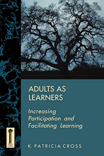 Stock image for Adults As Learners : Increasing Participation and Facilitating Learning for sale by Better World Books