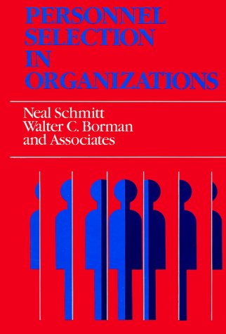 Stock image for Personnel Selection in Organizations (Jossey Bass Business & Management Series) for sale by Nealsbooks