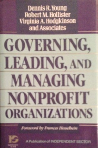 Stock image for Governing, Leading, and Managing Nonprofit Organizations : New Insights from Research and Practice for sale by Better World Books
