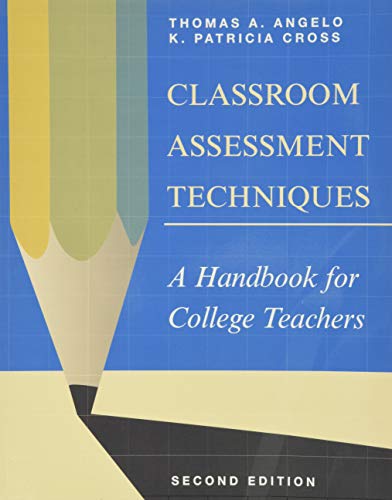 9781555425005: Classroom Assessment Techniques: A Handbook for College Teachers (Jossey Bass Higher & Adult Education Series)
