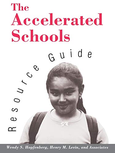 9781555425456: The Accelerated Schools Resource Guide (Jossey Bass Education Series)