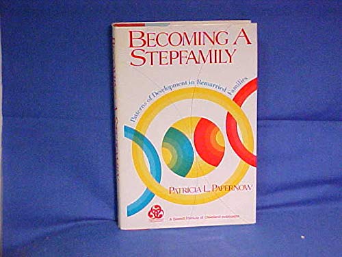 9781555425517: Becoming Stepfamily (The Jossey-Bass social & behavioral science series)