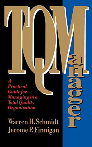 Imagen de archivo de TQ Manager : A Practical Guide for Managing in a Total Quality Organization a la venta por Better World Books