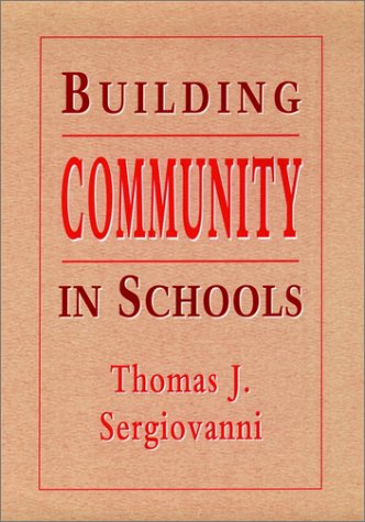 Beispielbild fr Building Community in Schools (The Jossey-Bass education series) zum Verkauf von WorldofBooks