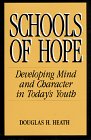 Imagen de archivo de Schools of Hope : Developing Mind and Character in Today's Youth a la venta por Better World Books