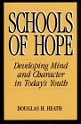 9781555426163: Schools of Hope - Developing Mind and Character in Today's Youth: Developing Mind and Character in Today's Youth (The Jossey-Bass education series)