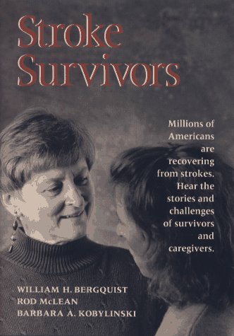 Stock image for Stroke Survivors (JOSSEY BASS/AHA PRESS SERIES) for sale by SecondSale