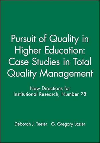 9781555426934: Pursuit of Quality in Higher Education: Case Studies in Total Quality Management: New Directions for Institutional Research, Number 78