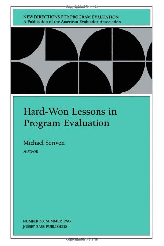 Imagen de archivo de Hard-Won Lessons in Program Evaluation: New Directions for Program Evaluation, Number 58 a la venta por ThriftBooks-Dallas