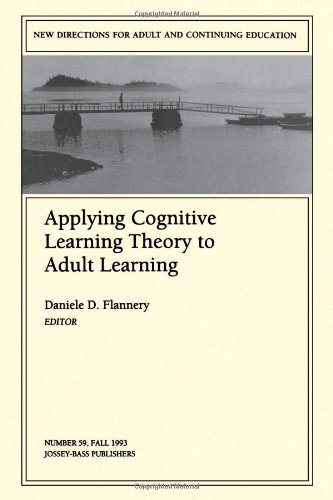 Stock image for Applying Cognitive Learning Theory to Adult Learning : New Directions for Adult and Continuing Education for sale by Better World Books