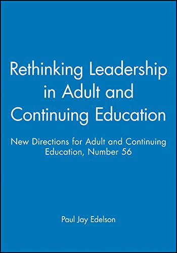 Stock image for Rethinking Leadership in Adult and Continuing Education No. 56 for sale by Better World Books