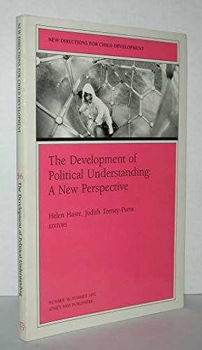 The Development of Political Understanding: A New Perspective (New Directions for Child & Adolescent Development) (9781555427528) by Haste, Helen