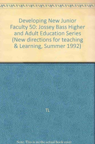 Imagen de archivo de Developing New and Junior Faculty (New Directions for Teaching and Learning) a la venta por POQUETTE'S BOOKS