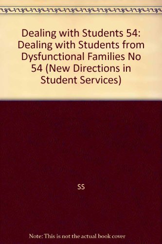 9781555427986: Dealing With Students from Dysfunctional Families: No 54