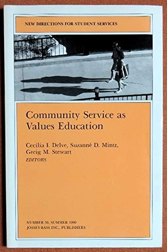 9781555428372: Community Service As Values Education: No. 50