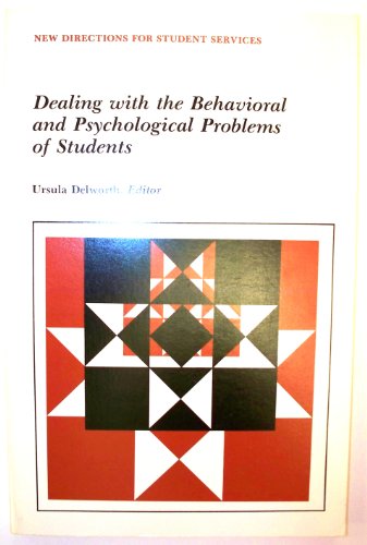 Beispielbild fr Dealing with the Behavioral and Psychological Problems of Students zum Verkauf von Better World Books