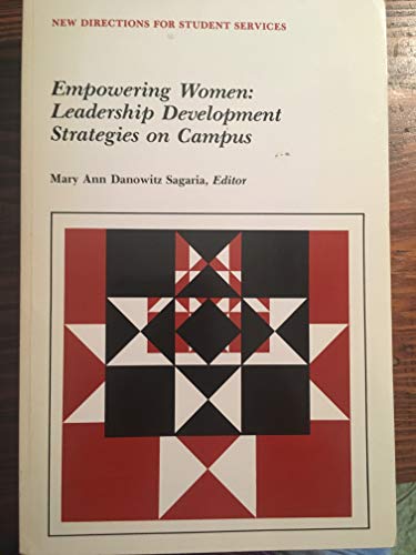 Imagen de archivo de Empowering Women : Leadership Development Strategies on Campus a la venta por Better World Books: West